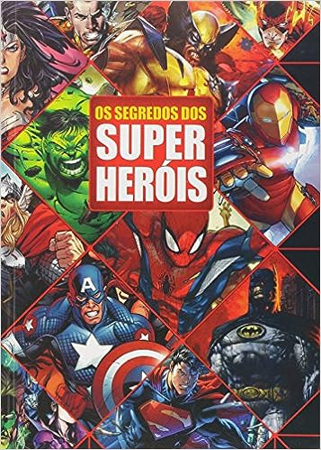 O Segredo Dos Super Heróis
