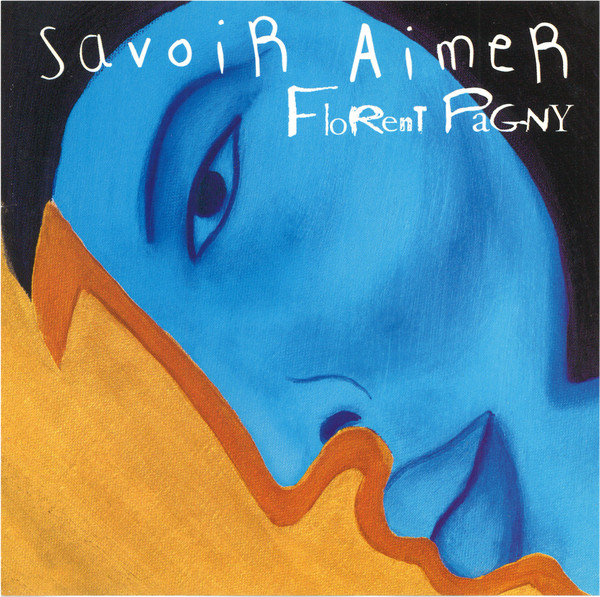 Florent Pagny — Savoir Aimer
