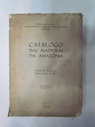 Catálogo das Madeiras da Amazônia v.01