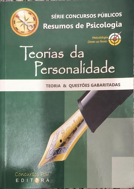 Teorias da Personalidade - Teoria & Questões Gabaritadas