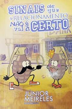 Sinais de que o Relacionamento não vai dar Certo