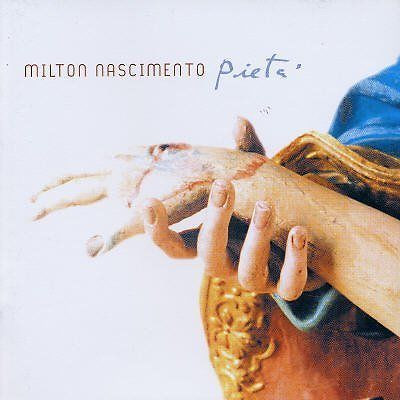 Milton Nascimento — Pieta
