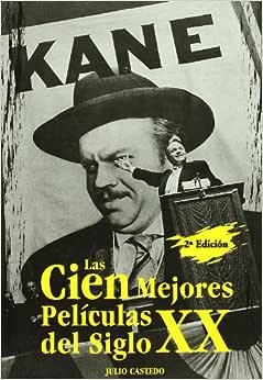 Las Cien Mejores Peliculas Del Siglo Xx