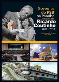 governos do psb na paraiba gestoes de ricardo coutinho 2011-2018