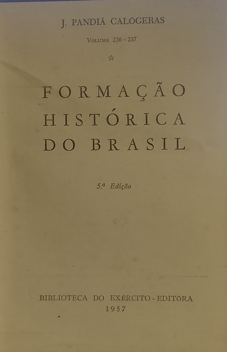 Formacao Historica Do Brasil - Reencadernado