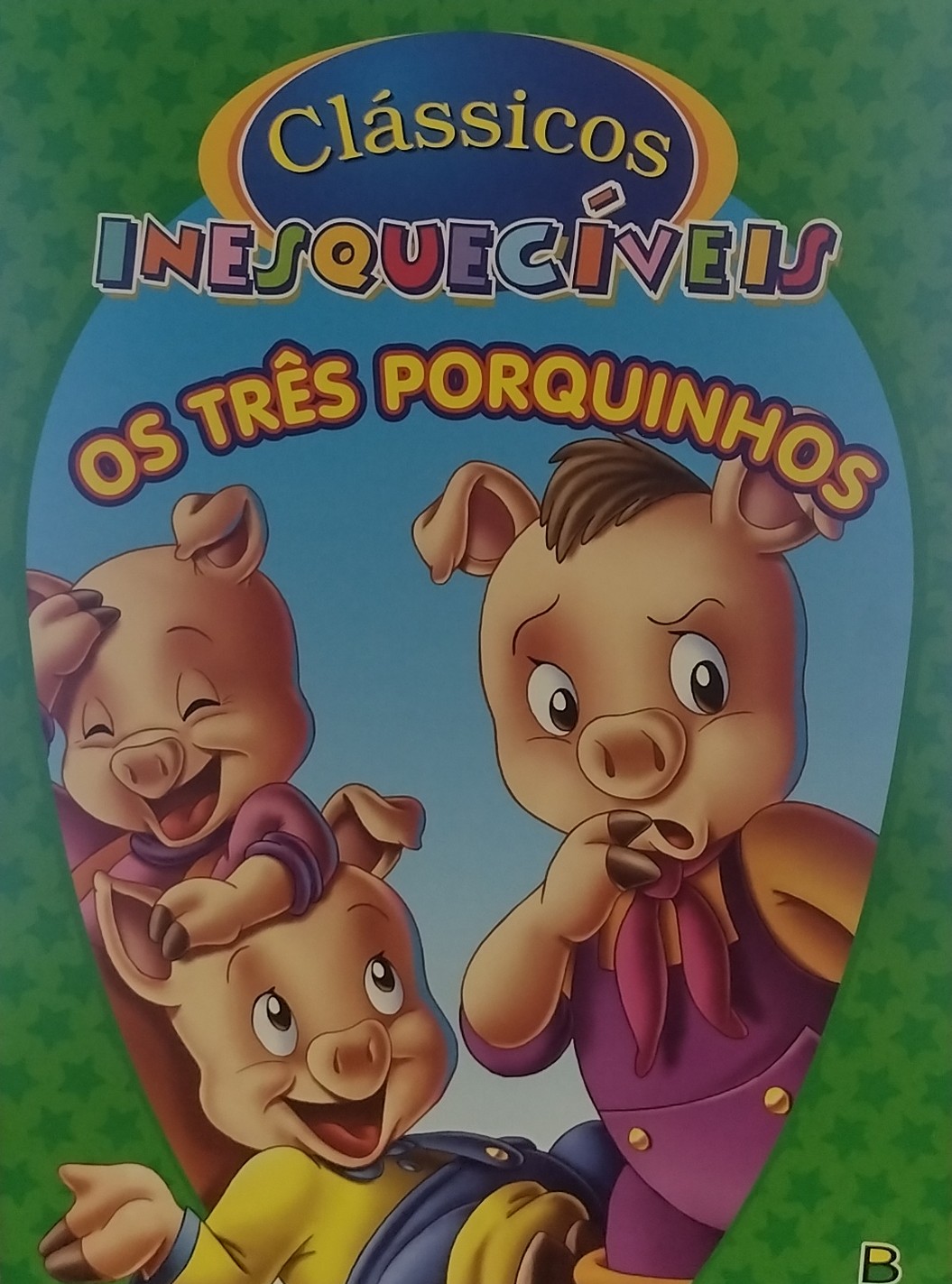 Clássicos Inesquecíveis – Os Três Porquinhos – O Sebo Cultural