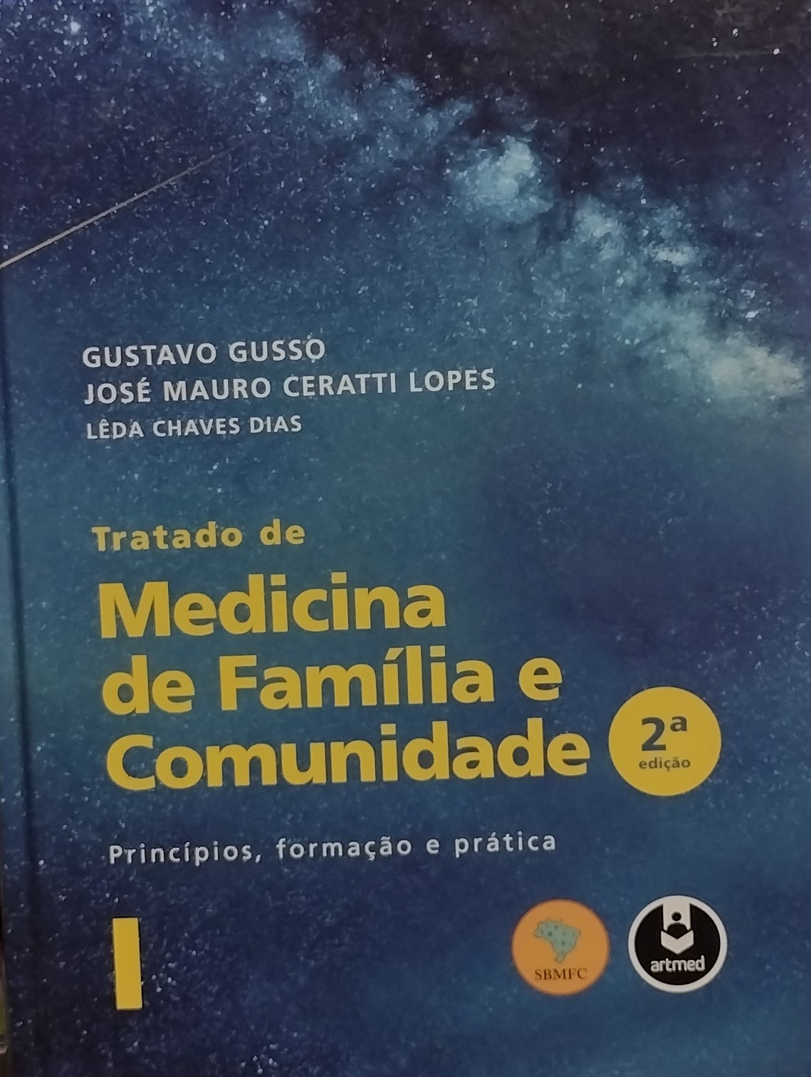 Tratado de Medicina de Família e Comunidade - Princípios, Formação e Prática V. 01