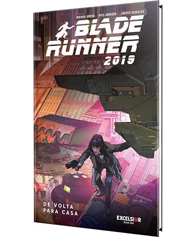 Blade Runner 2019 V. 03 - de volta pra casa