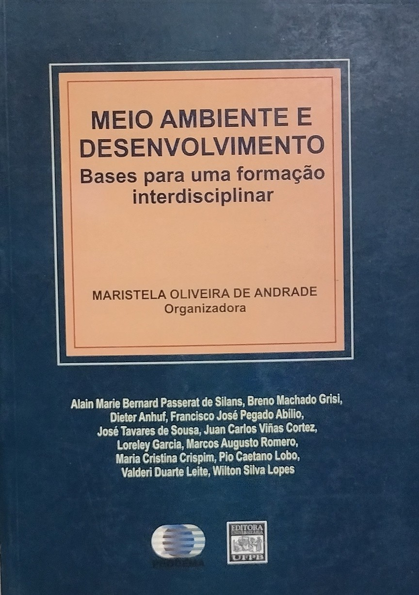 Meio Ambiente E Desenvolvimento - Bases Para Uma Formação Interdisciplinar