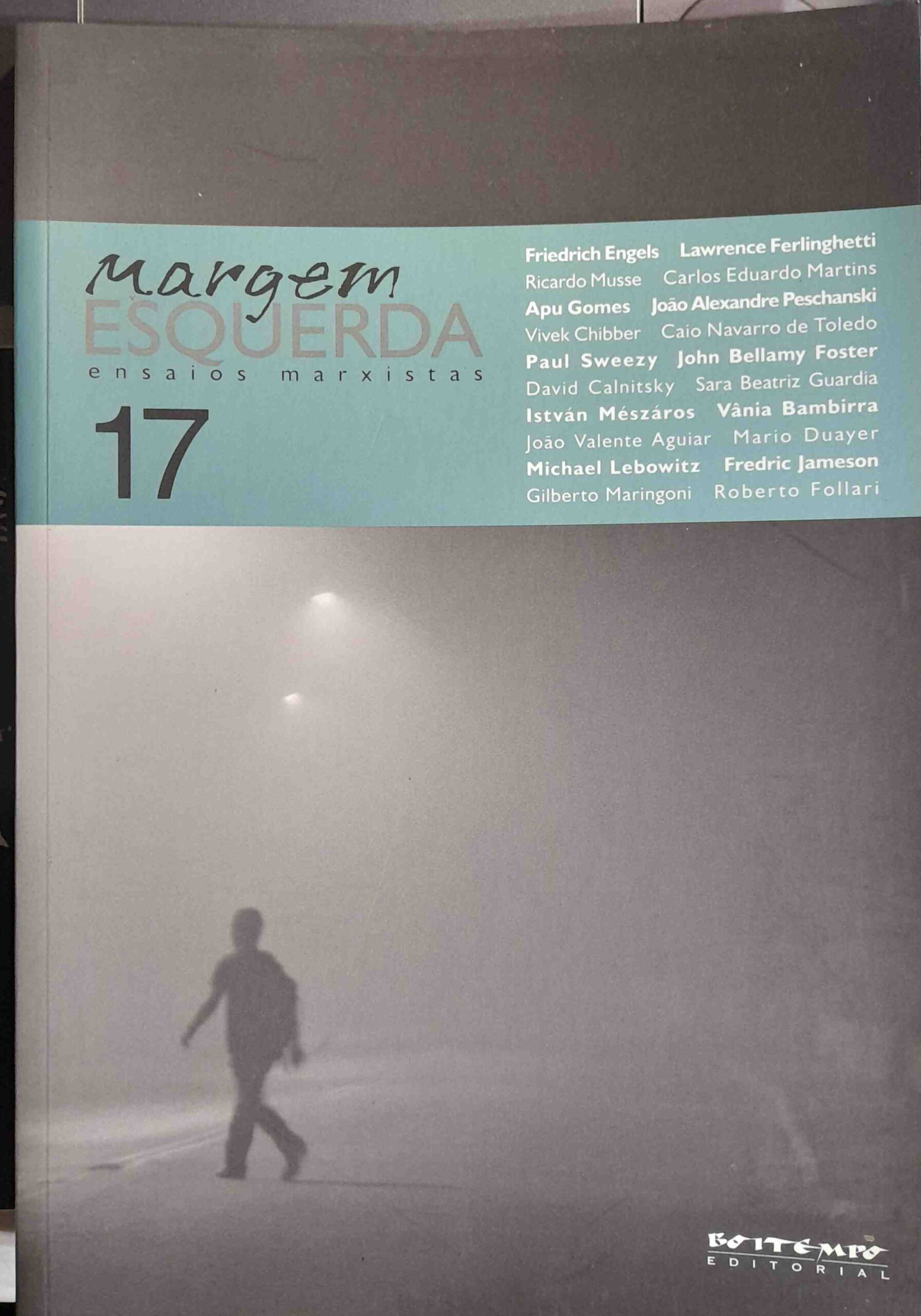 Margem Esquerda - Ensaios Marxistas Vol. 17