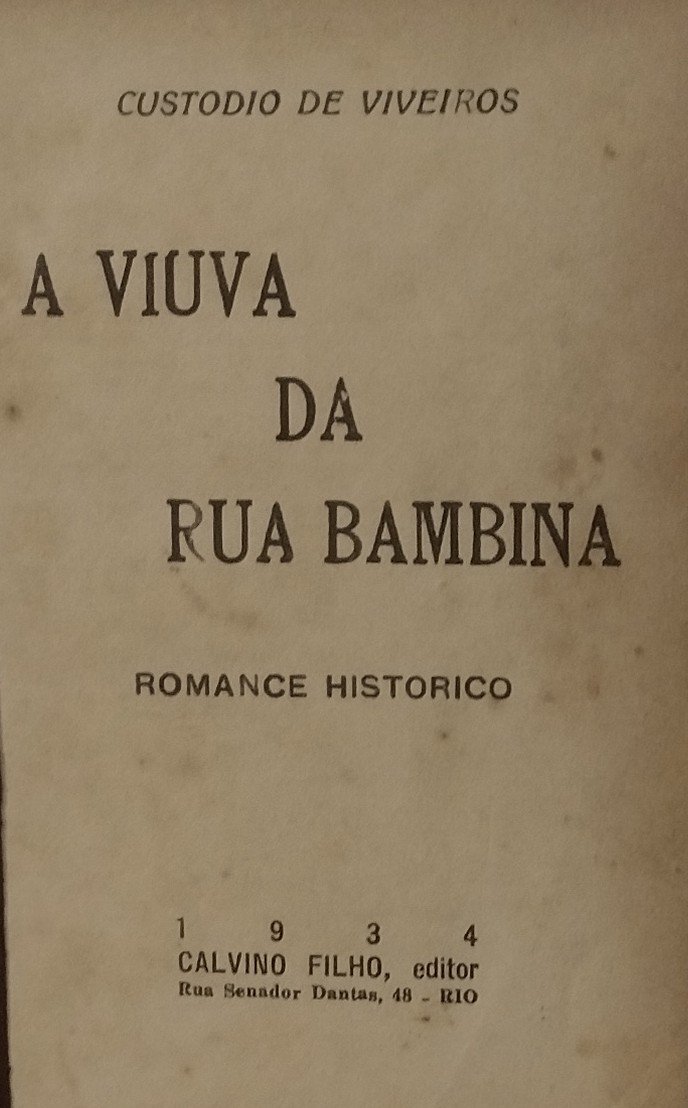 A Viuva da Rua Bambina - Romance Historico - Reencadernado