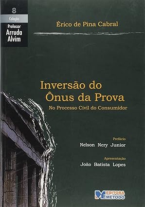 Inversão Do Ônus Da Prova No Processo Civil Do Consumidor – O Sebo ...