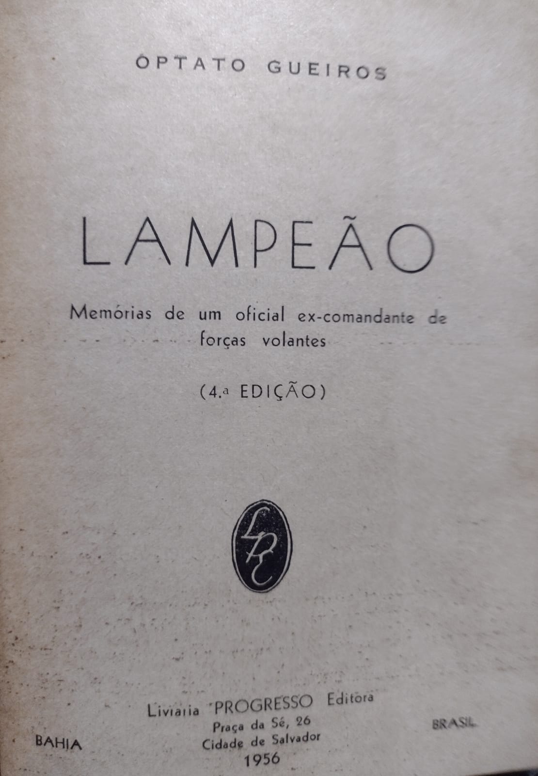 Lampeao - Memorias De Um Oficial Ex-comandante De Forcas Volantes - Reencadernado