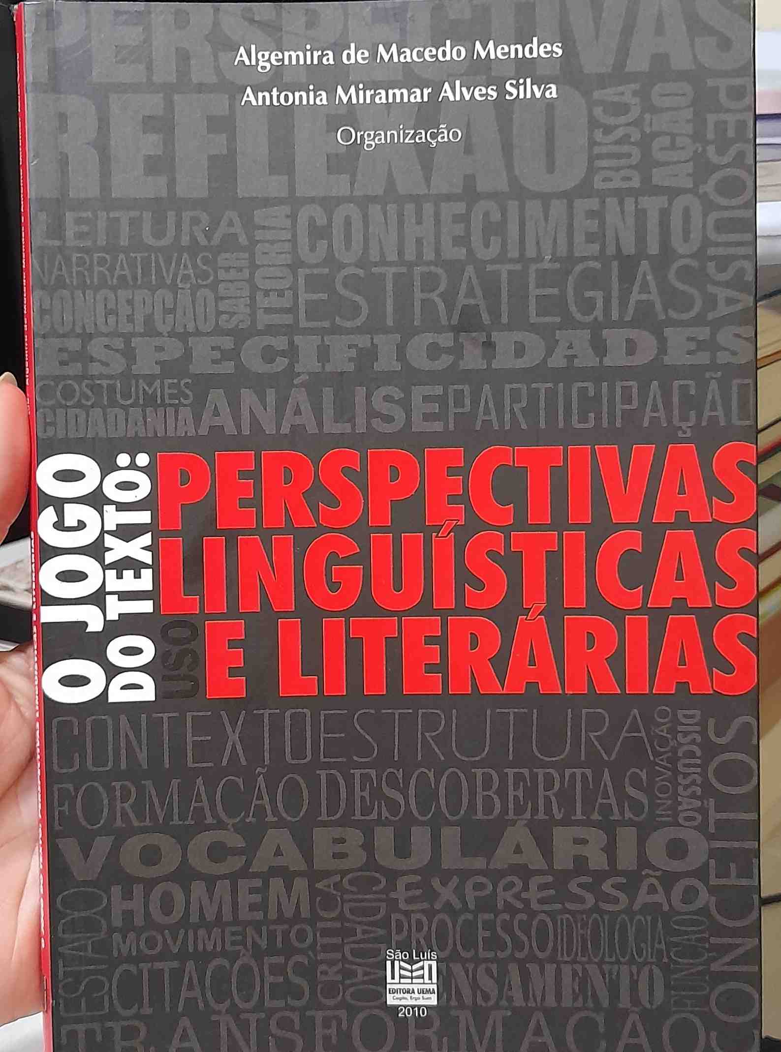O Jogo do Texto - Perspectivas Linguisticas e Literarias