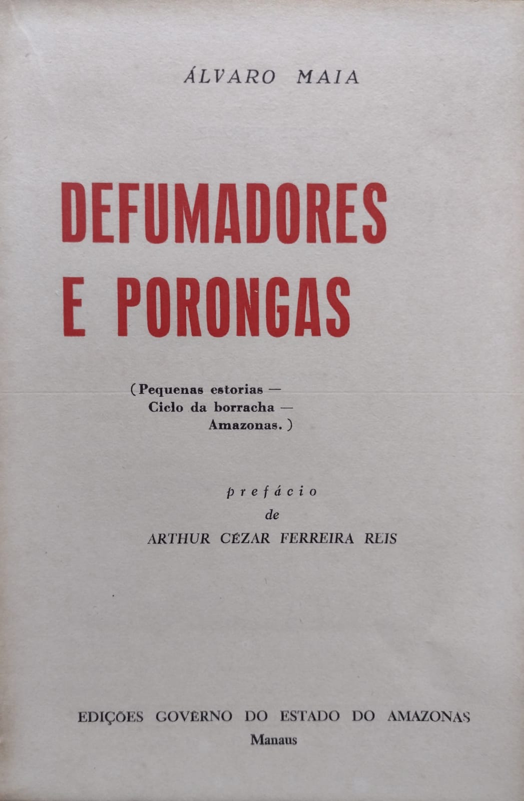 Defumadores E Porongas - Reencadernado