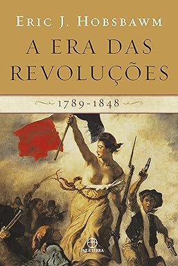 A Era das Revoluções 1789-1848