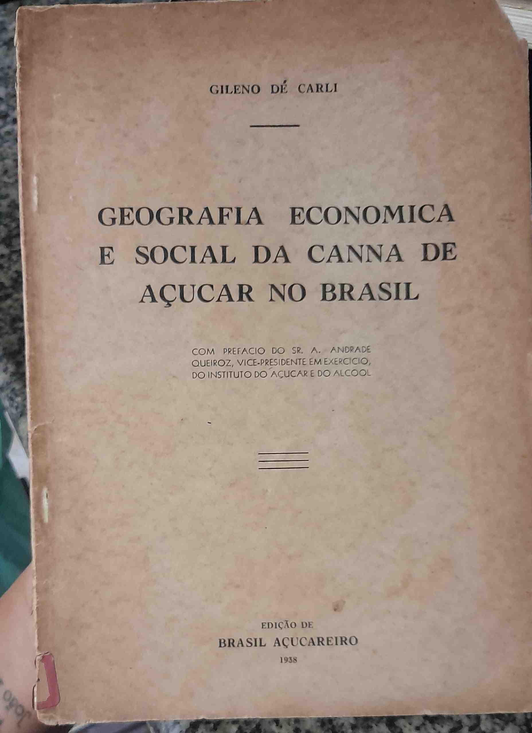 Geografia economica e social da canna de acucar no brasil