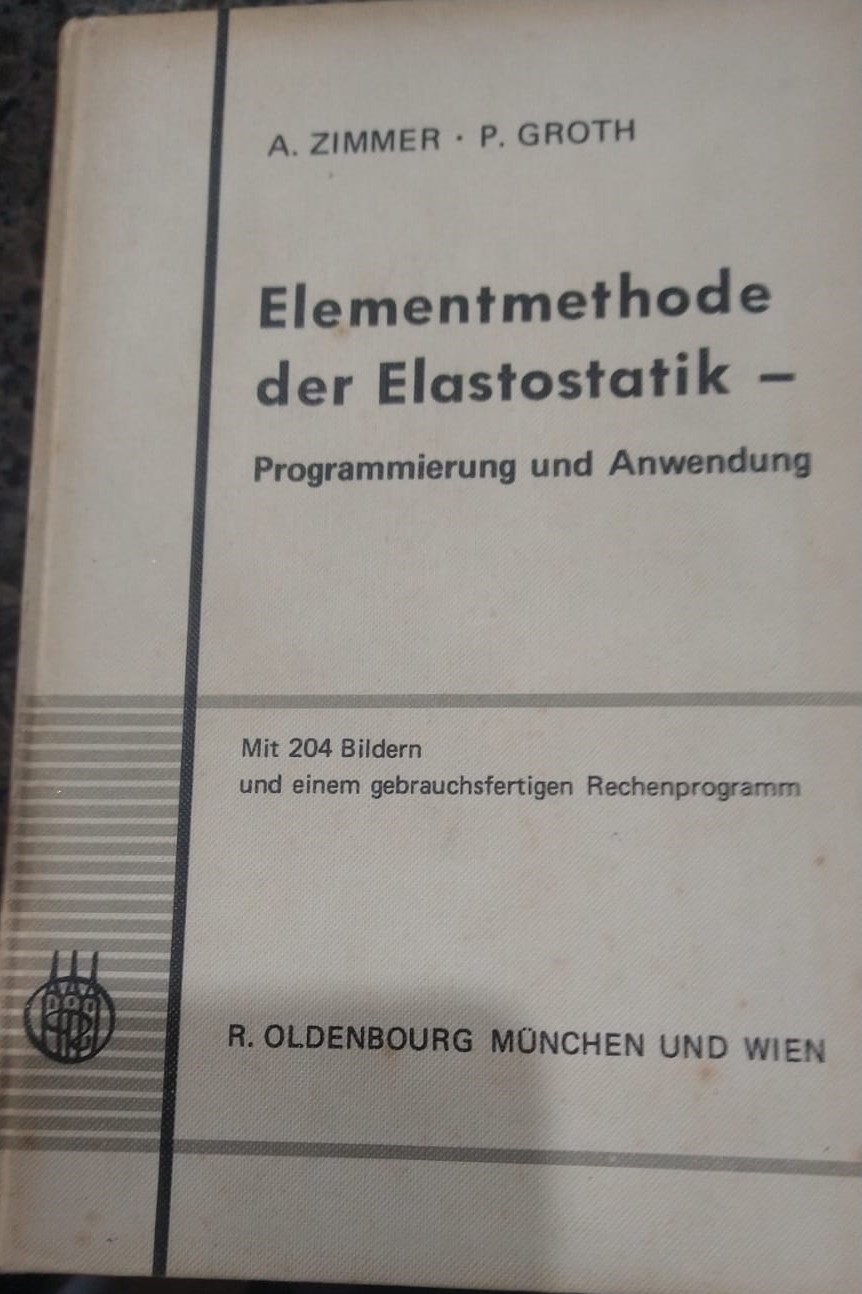 Elementmethode der Elastostatik Programmierung und Anwendung