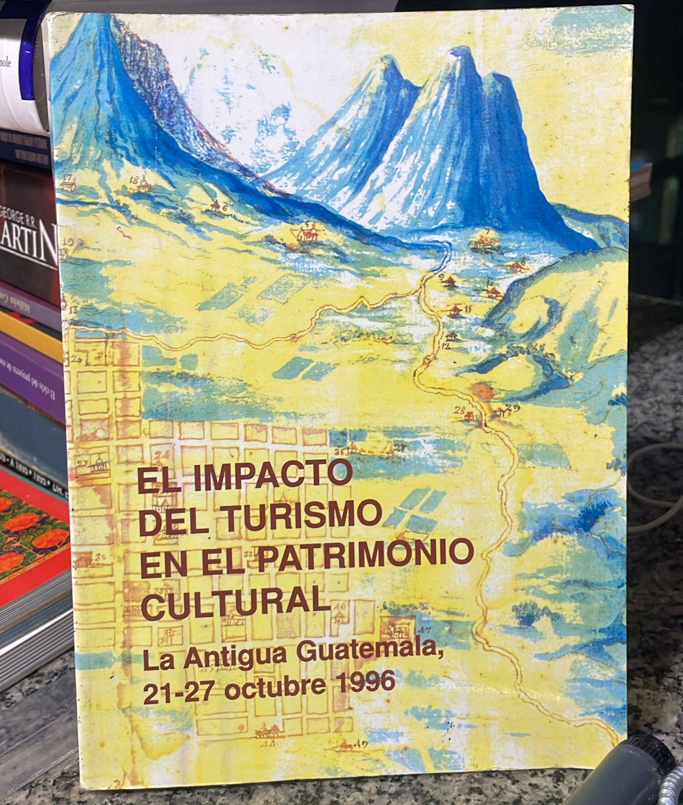 el impacto del turismo en el patrimonio cultural - la antigua guatemala 21-27 octubre 1996