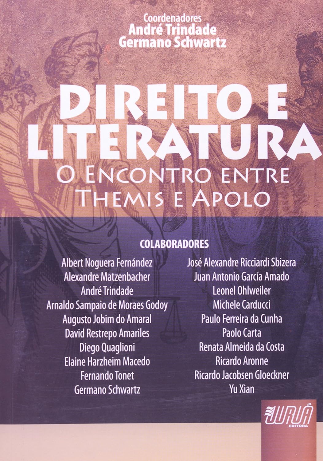 Direito e Literatura - O Encontro Entre Themis e Apolo