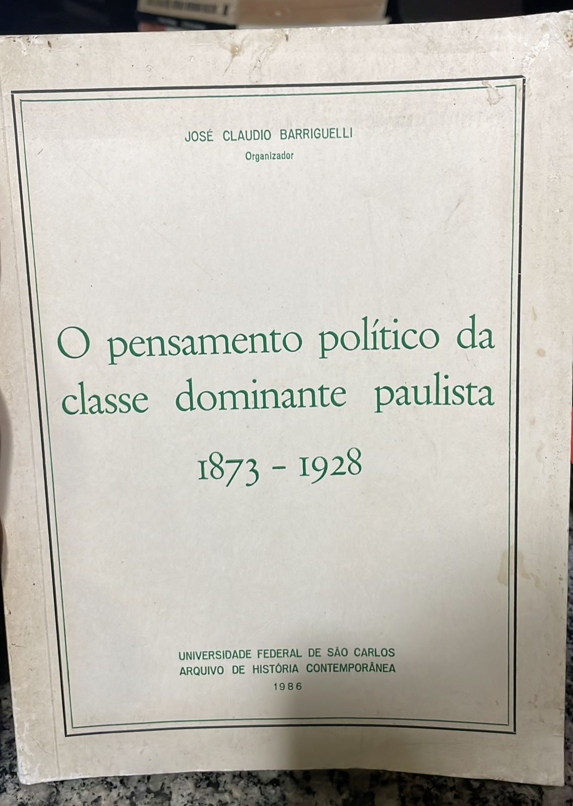 o pensamento politico da classe dominante paulista - 1873-1928