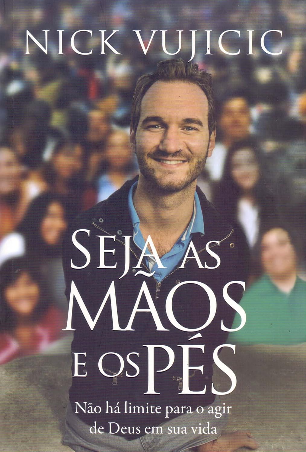 Seja as mãos e os pés- Não há limites para o agir de Deus na sua vida