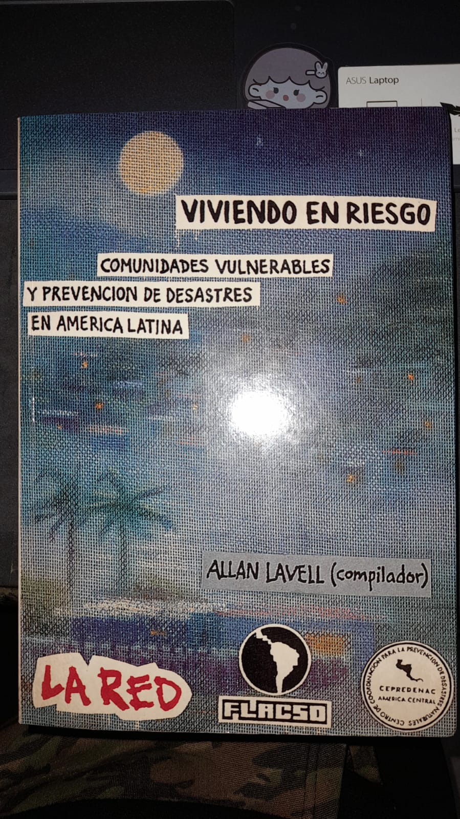 Viviendo en riesgo - Comunidades vulnerables y prevencion de desastres en america latina