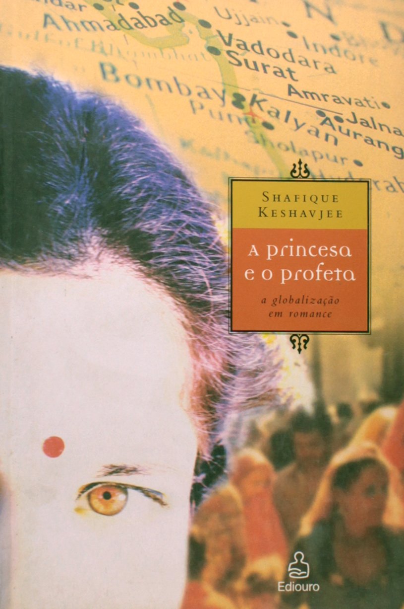 Princesa E O Profeta, A - A Globalizacao Em Romance