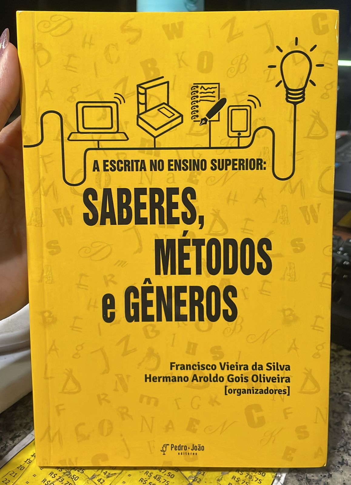 A escrita no ensino superior - saberes, métodos e gêneros