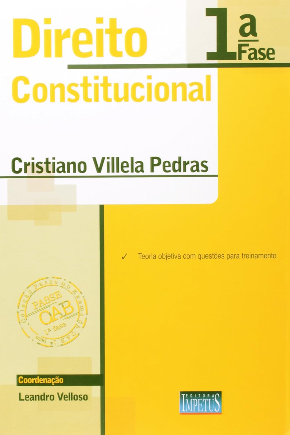 Direito Constitucional - 1° fase