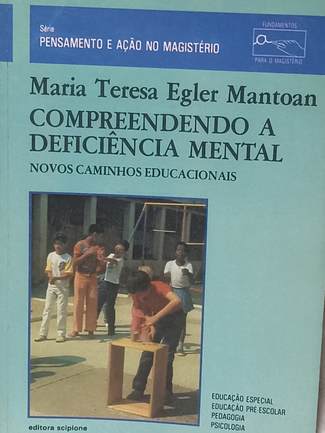 Compreendendo A Deficiencia Mental - Novos Caminhos Educacionais