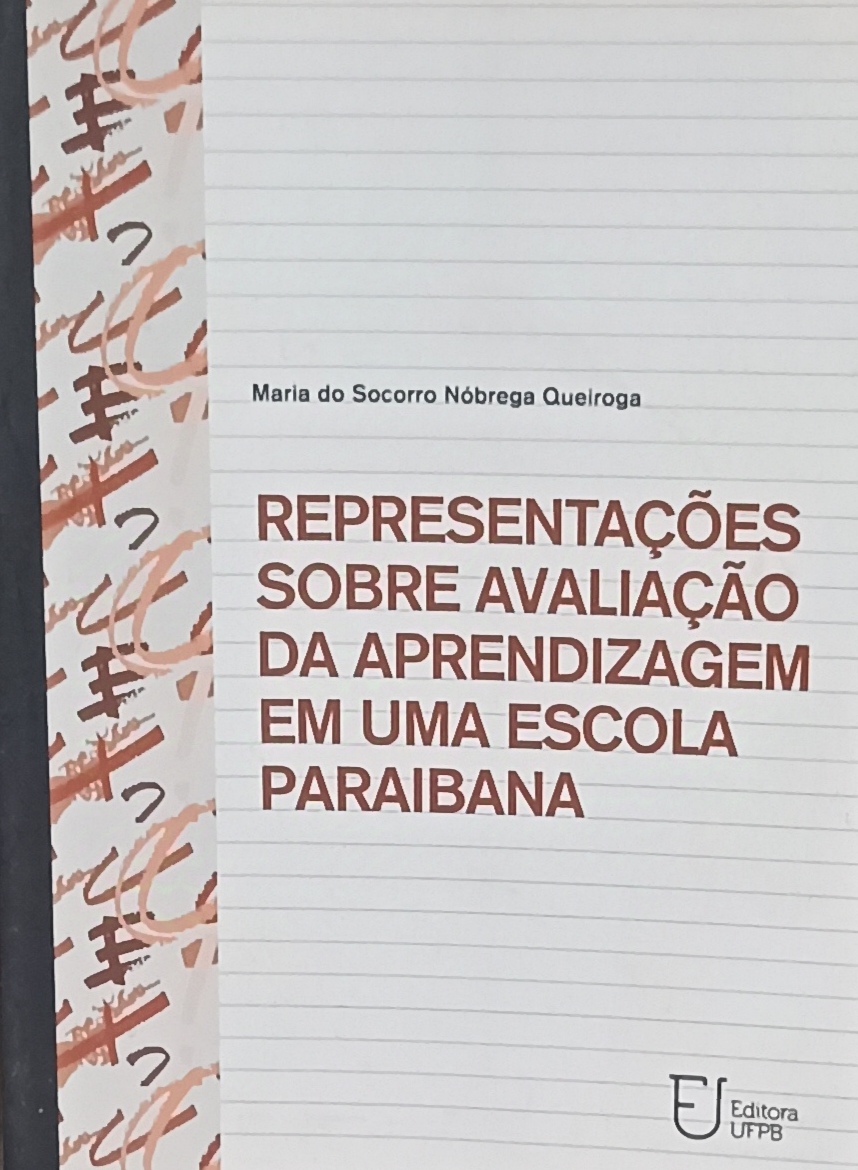 Representacoes sobre avaliacao da aprendizagem em uma escola paraibana