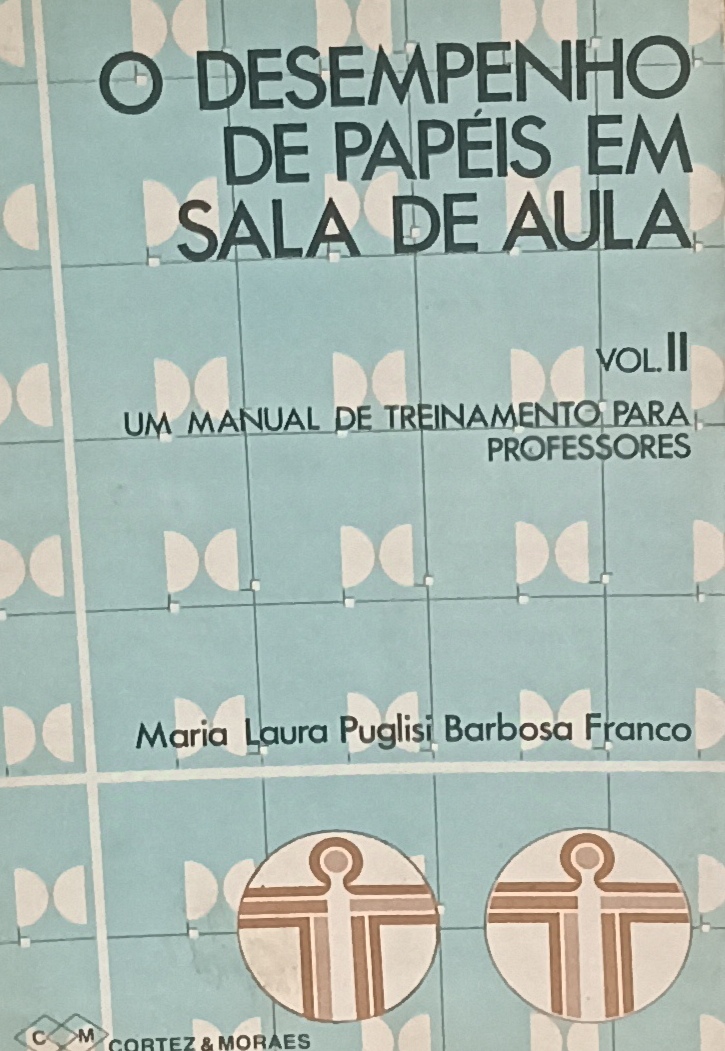 Desempenho De Papeis Em Sala De Aula - V. 02 Um Manual De Treinamento Para Professores