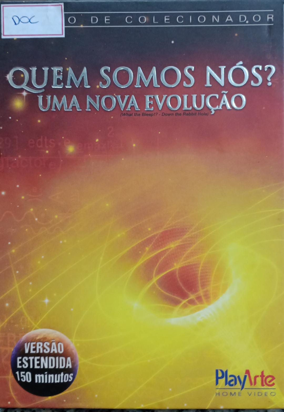 Quem Somos Nós? Uma Nova Evolução