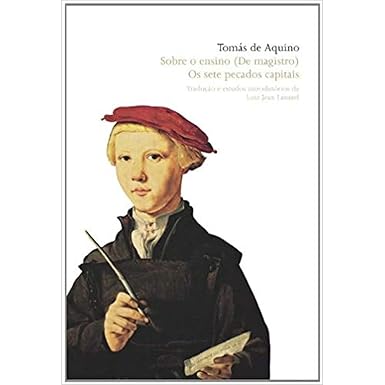 Sobre O Ensino De Magistro - Os Sete Pecados Capitais