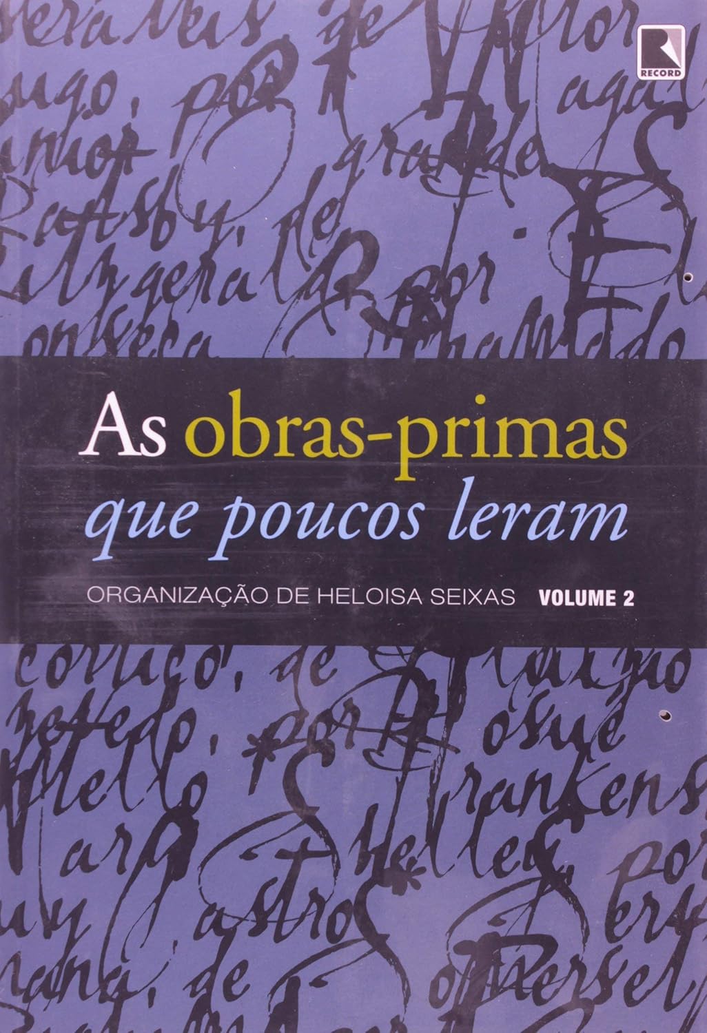 As Obras-primas Que Poucos Leram - Vol. 2