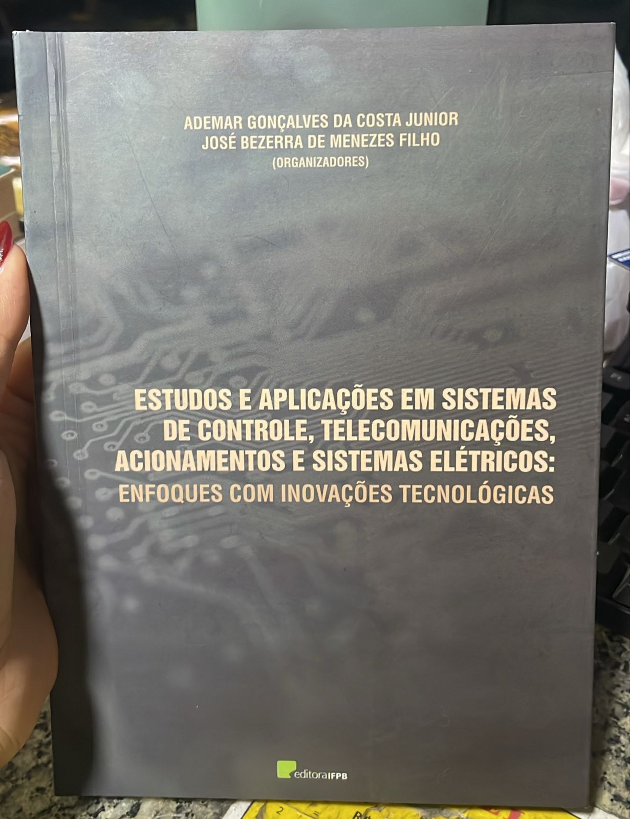 estudos e aplicações em sistemas de controle telecomunicações acionamentos e sistemas eletricos - enfoques com inovações tecnologicas