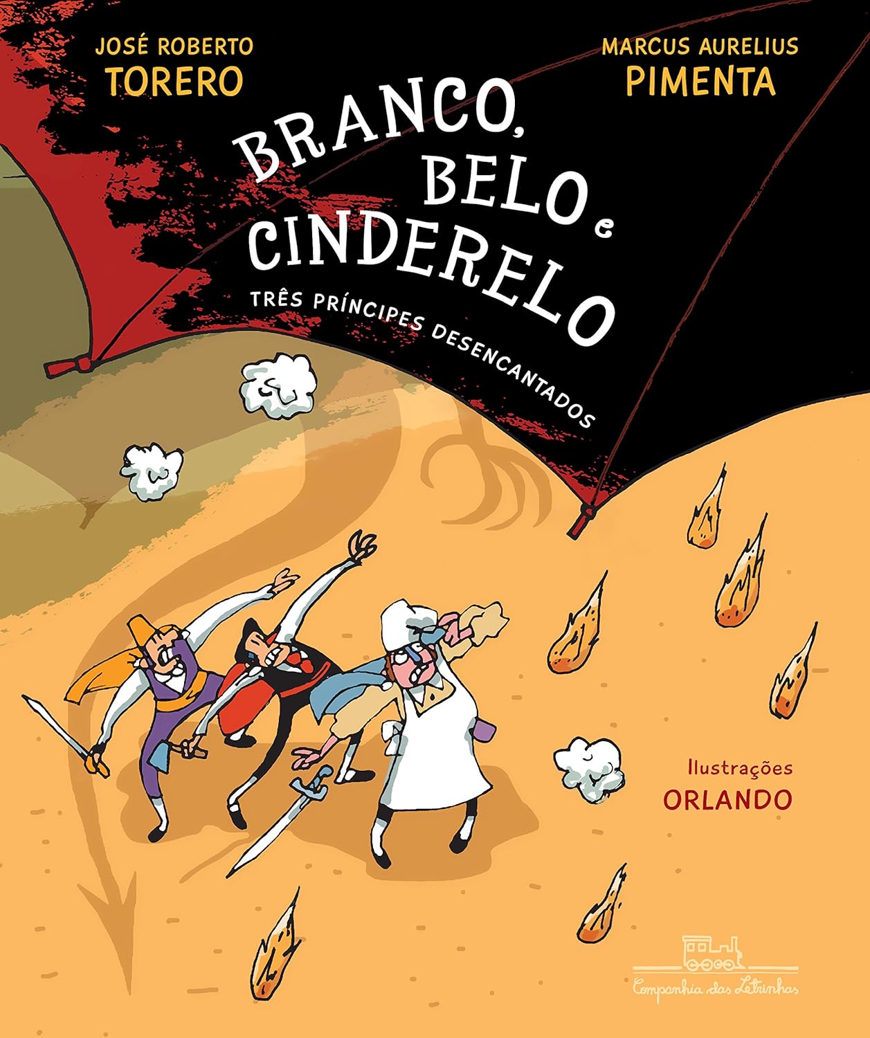 Branco Belo e Cinderelo - Tres principes desencantados