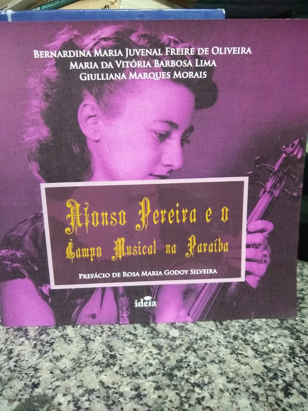 Afonso Pereira E O Campo Musical Na Paraiba - Prefacio De Rosa Maria Godoy Silveira