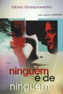 Ninguem é de ninguém