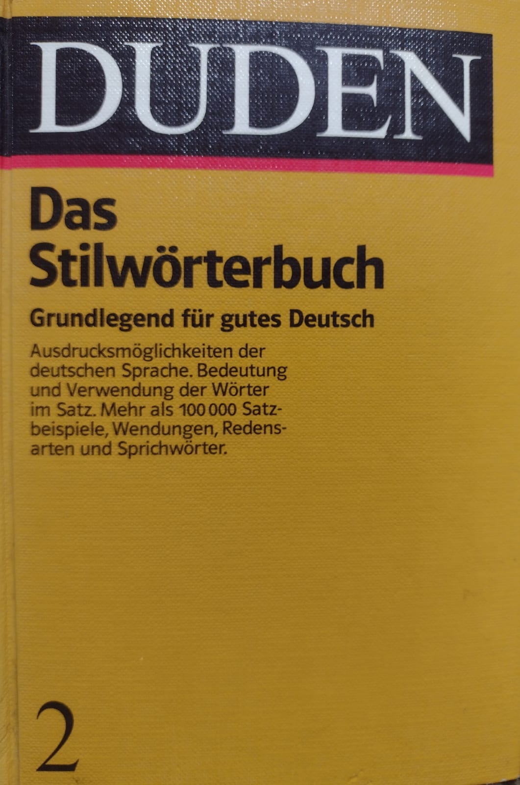 Deden das Stilworterbuch - Grundlegendfur Gutes Deutsch