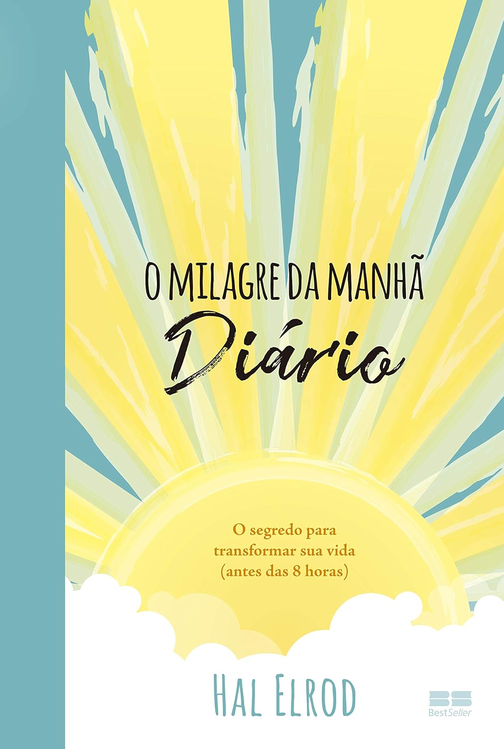 O Milagre Da Manha Diario - O Segredo Para Transformar Sua Vida (Antes Das 8 Horas)