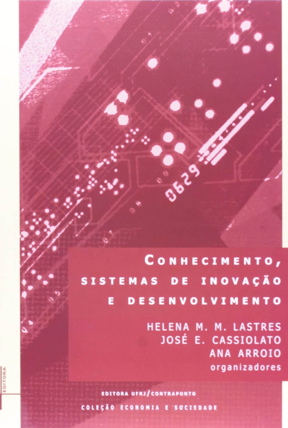 Conhecimento, Sistemas De Inovacao E Desenvolvimento