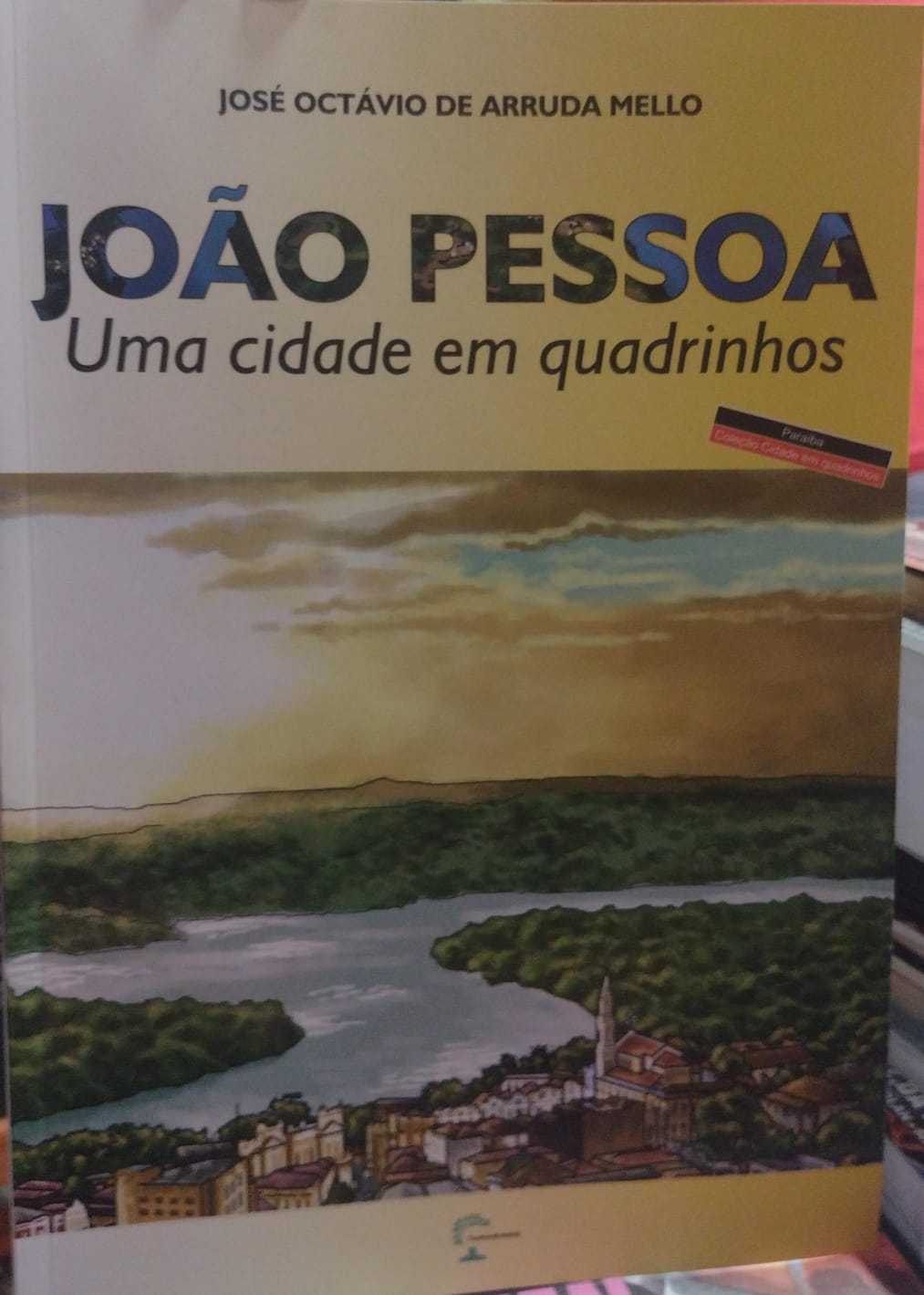 Joao pessoa uma cidade em quadrinhos