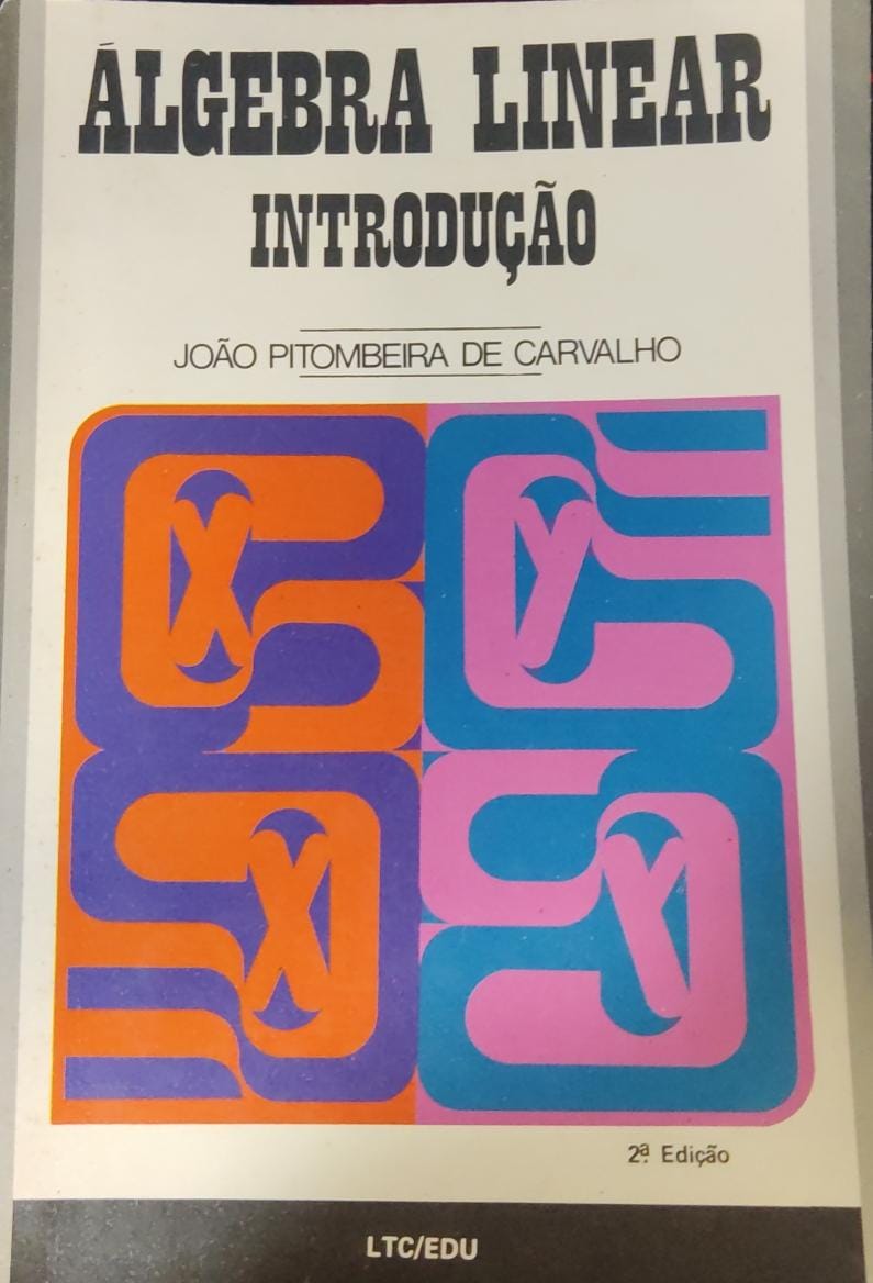 Álgebra Linear: Introdução - 2ª Edição