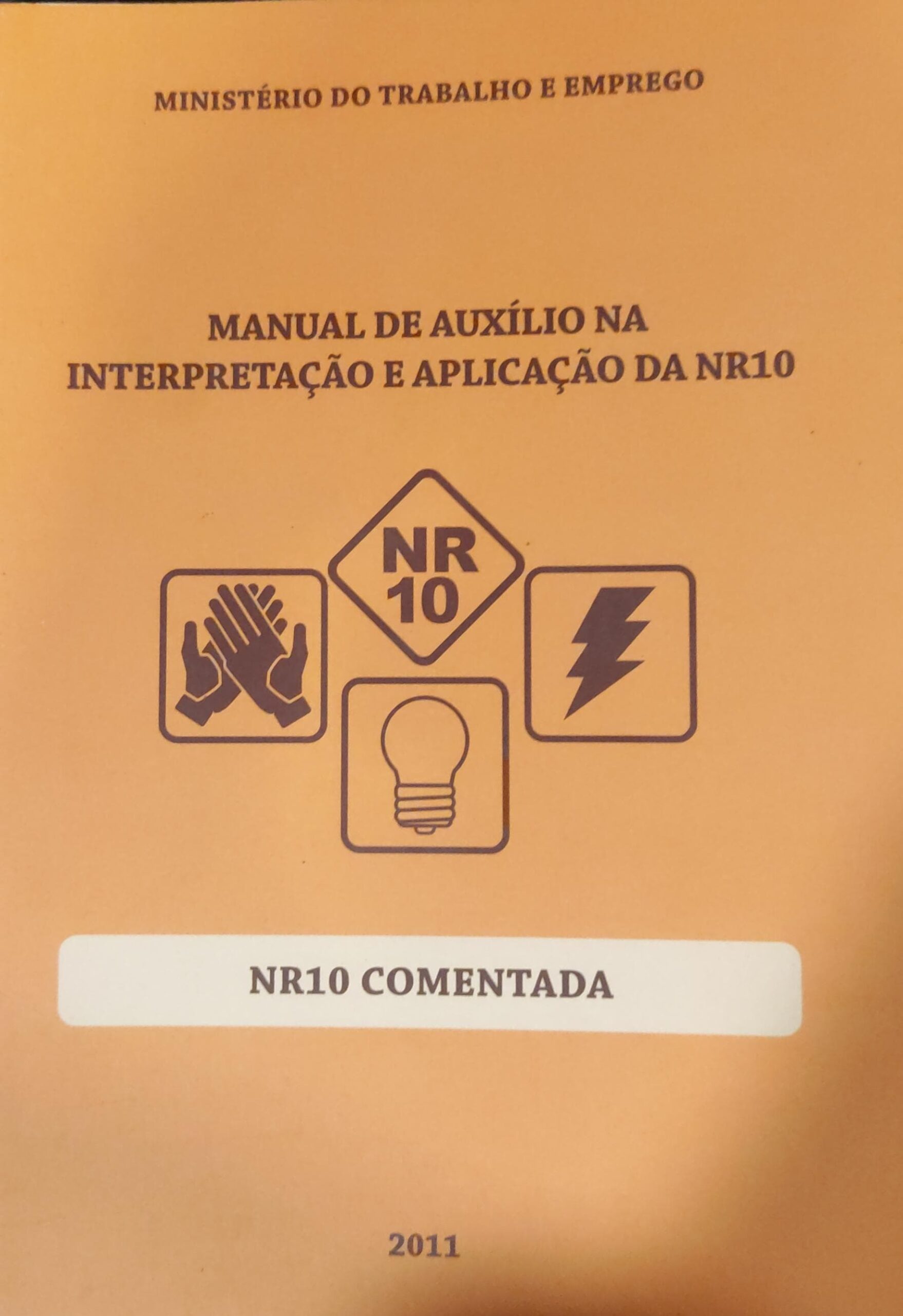 Manual de Auxílio na Interpretação e Aplicação da Nr10 Nr10 Comentada