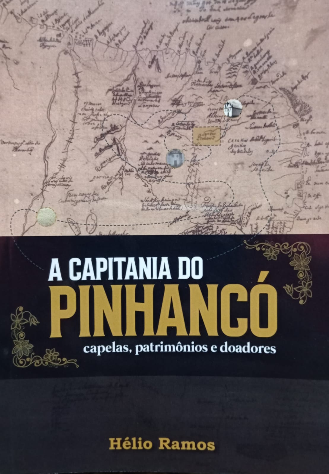 A Capitania do Pinhancó - Capelas Patrimônios e Doadores