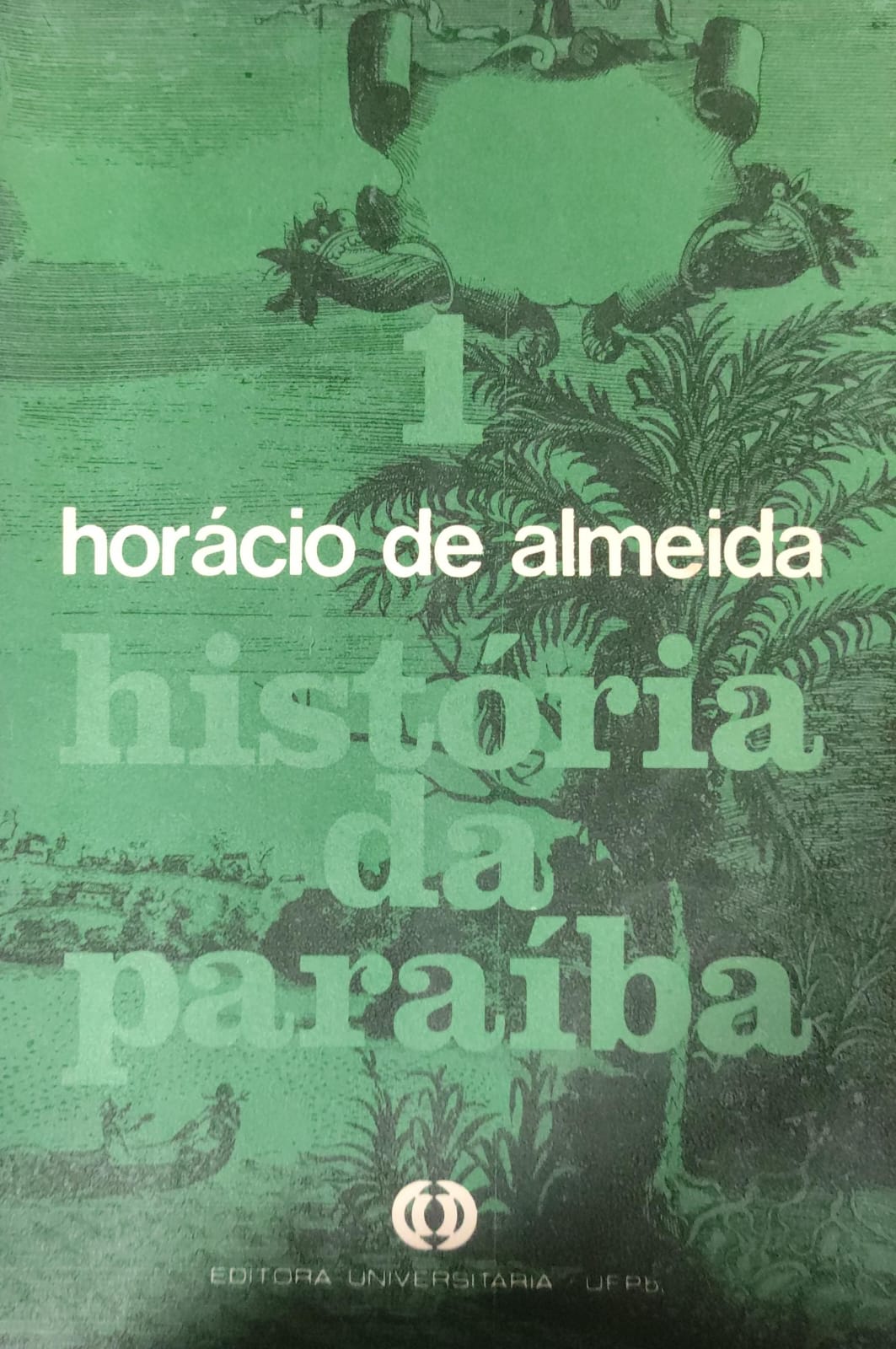 História da Paraíba Tomo 1