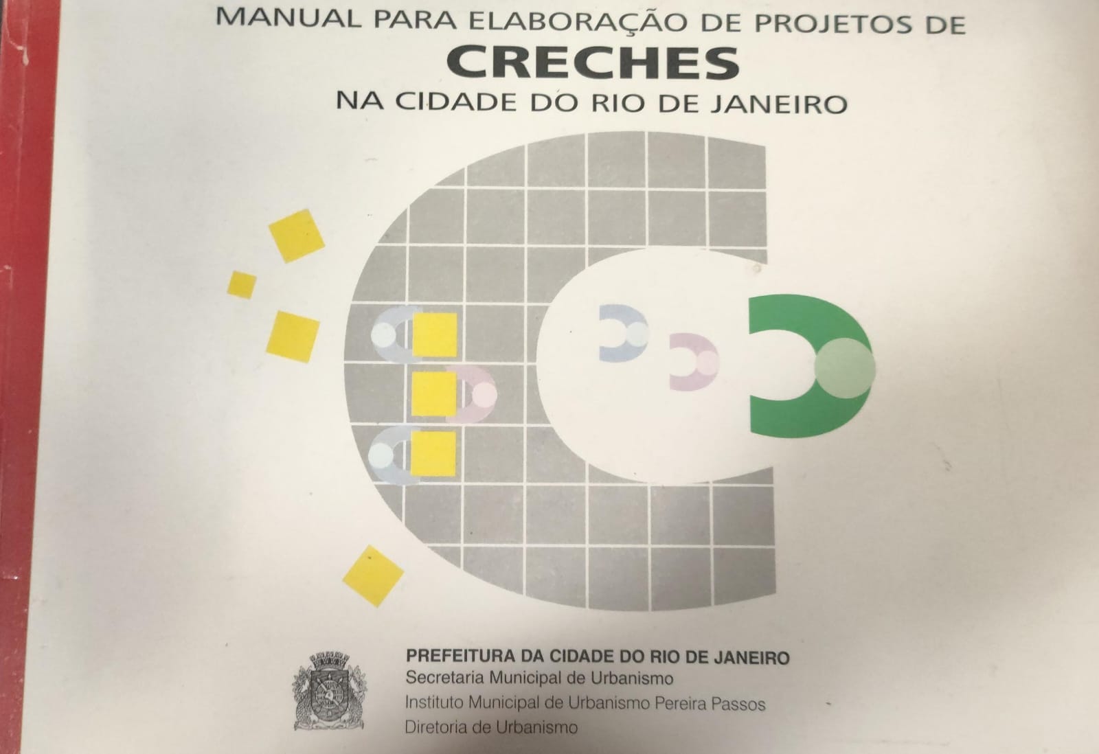 Manual para Elaboração de Projetos de Creches na Cidade Rio de Janeiro