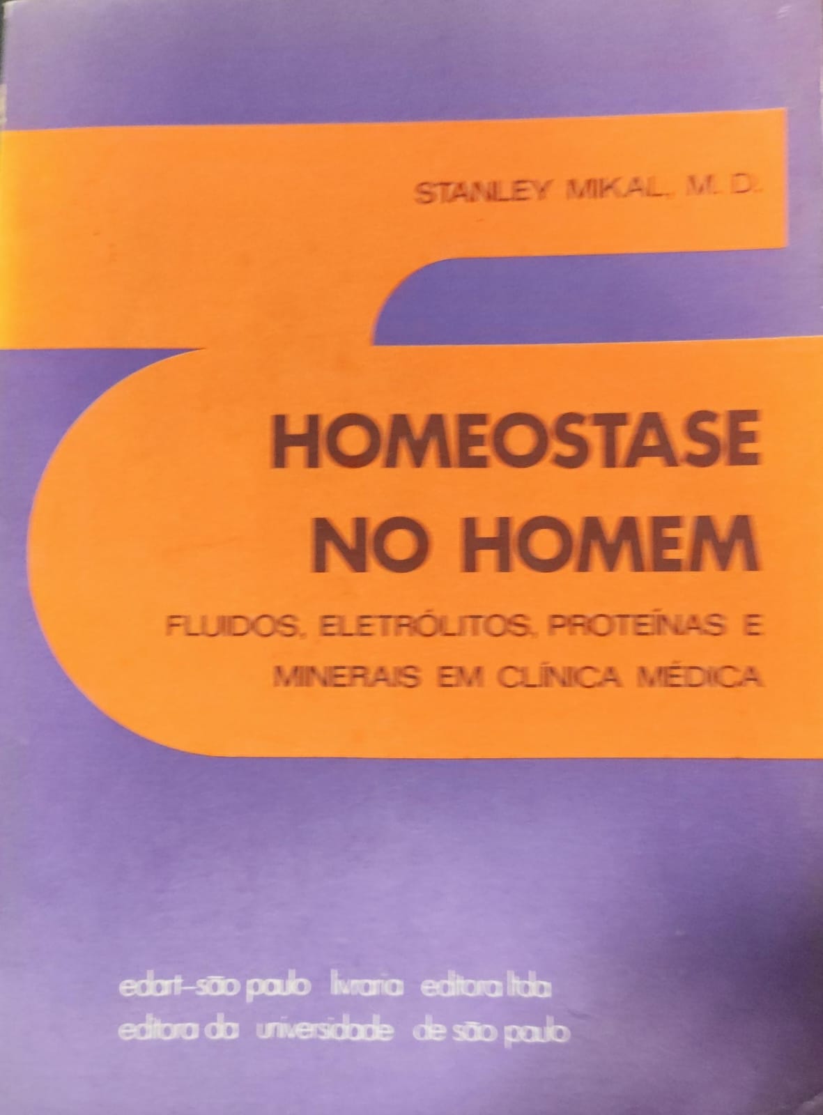 Homeostase no Homem: Fluídos, Eletrólitos, Proteínas e Minerais